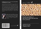 Geethanjali Durgam, Sudharani Madugula, Jayalakshmi Veera - Estudios genéticos en garbanzos kabuli de semillas extra grandes