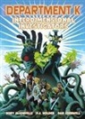 Rory McConville, Dan Cornwell, Pj Holden - Department K: Interdimensional Investigators