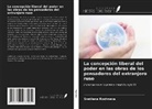 Svetlana Rozhneva - La concepción liberal del poder en las obras de los pensadores del extranjero ruso