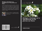 Kadda Hachem - Biología y fisiología de la reproducción en las plantas con flores