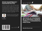 Khurshid Boymirzaev - MÉTODOS DE ENSEÑANZA DE LA HISTORIA: ESENCIA TEÓRICA Y FUNDAMENTOS PRÁCTICOS