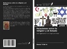 Kemal Yildirim - Relaciones entre la religión y el Estado