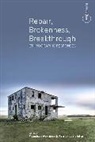 Patrick Laviolette, Laviolette Patrick, Francisco Martínez - Repair, Brokenness, Breakthrough