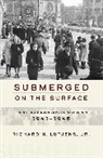 Jr Richard N Lutjens, Richard N. Lutjens Jr., Jr. Richard N. Lutjens - Submerged on the Surface