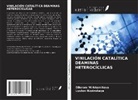Lyubov Kozinskaya, Dilorom Mirkhamitova - VINILACIÓN CATALÍTICA DEAMINAS HETEROCÍCLICAS