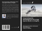Mohammed El Amine Benhamadi, Suheil B. S Gaouar, Kamel Mezouar - Caracterización morfométrica de la raza equina Barbe en Argelia