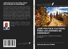Edmond Gervais Peindi - ¿QUÉ POLÍTICA CULTURAL PARA LOS JÓVENES EN GRENOBLE?