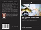 Ahmed Benhabbour - Las finanzas islámicas en Argelia