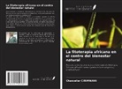 Chancelier Cirimwami - La fitoterapia africana en el centro del bienestar natural