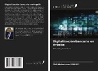 Sidi-Mohammed MALIKI - Digitalización bancaria en Argelia