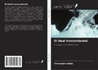 Christophe Vallée - El ideal trascendental