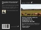 Wakgari Abirham, Tilahun Ayano - Breve revisión sobre la prevalencia, el diagnóstico y la prevención del IBK