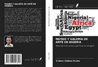Olufemi Olaleye-Otunla - MUSEO Y GALERÍA DE ARTE EN NIGERIA