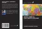 Clement Kurulemve Okpora - DATOS SOBRE EL CONTINENTE AFRICANO