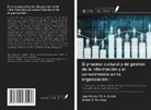 Nilton S. Formiga, José Itamar D. A. Junior - El proceso cultural y de gestión de la información y el conocimiento en la organización