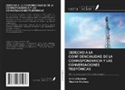 Andrej Burylow, Vladimir Kochew - DERECHO A LA CONFIDENCIALIDAD DE LA CORRESPONDENCIA Y LAS CONVERSACIONES TELEFÓNICAS