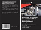 Hamdi Hentati, Mohamed Ali Jemni - Cuestiones relacionadas con los combustibles alternativos y el hidrógeno en los vehículos