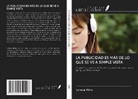 Lorena Mitro - LA PUBLICIDAD ES MÁS DE LO QUE SE VE A SIMPLE VISTA