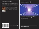Bénamar Brahmi - Léxico cinematográfico
