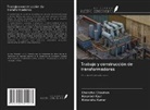 Chanchal Chauhan, Harpreet Kaur, Himanshu Kumar - Trabajo y construcción de transformadores