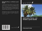 Mohammed Kchibal - Saint-John Perse, o el lirismo a gran escala
