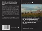 Harpreet Kaur Channi - Aumento de la eficiencia de la planta de energía solar mediante un sistema de refrigeración por niebla