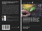 Erfan Najaf, Maedeh Orouji - Sustitución de fibras por armaduras de acero en estructuras de hormigón