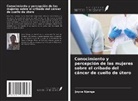 Joyce Njenga - Conocimiento y percepción de las mujeres sobre el cribado del cáncer de cuello de útero