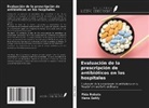 Fida Rebaia, Hana Sakly - Evaluación de la prescripción de antibióticos en los hospitales