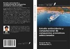 Ramesh Macha, Parthasarathy T. - Estudio antioxidante y computacional de compuestos aromáticos seleccionados