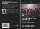 Elena Gennadyevna Pankova, Maria Vladimirovna Volkova - Desarrollar prácticas de accesibilidad para las personas con discapacidad