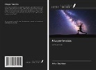 Artur Daghlyan - A la perfección