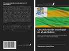 Cleverton Costa Silva - Circunscripción municipal en el periódico