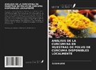 Susan Jose - ANÁLISIS DE LA CURCUMINA EN MUESTRAS DE POLVO DE CÚRCUMA DISPONIBLES LOCALMENTE