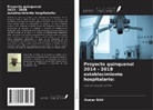 Oumar Bah - Proyecto quinquenal 2014 - 2018 establecimiento hospitalario