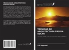 R K Aggarwal - TÉCNICAS DE ARQUITECTURA PASIVA SOLAR
