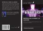 Silvestre Nascimento - BIOFÍSICA DE LA VISIÓN Y LA AUDICIÓN