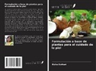 Richa Kothari - Formulación a base de plantas para el cuidado de la piel
