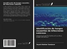 Seyed Aliakbar Saadpour - Identificación de hongos causantes de infecciones cutáneas