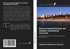 Aleksandr Alekseevich Oleynikov - Macrocompetitividad del modelo económico nacional