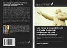Pavel Spiglazov - Los ricos y los pobres de la Rusia moderna: amenazas de una creciente asimetría