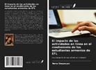 Naira Stepanyan - El impacto de las actividades en línea en el rendimiento de los estudiantes armenios de EFL