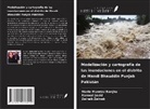 Kanwal Javid, Maria Mumtaz Ranjha, Zainab Zainab - Modelización y cartografía de las inundaciones en el distrito de Mandi Bhauddin Punjab Pakistán