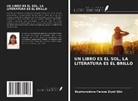 Boymurodova Feruza Ziyot Qizi - UN LIBRO ES EL SOL, LA LITERATURA ES EL BRILLO