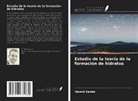 Hamid Sarlak - Estudio de la teoría de la formación de hidratos