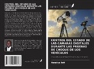 Renelius Bell - CONTROL DEL ESTADO DE LAS CÁMARAS DIGITALES DURANTE LAS PRUEBAS DE CHOQUE DE LOS VEHÍCULOS