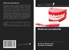 Talat Mohammadi, Pratik Parkarwar - Medicina periodontal