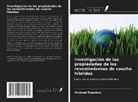 Michael Trushkov - Investigación de las propiedades de los revestimientos de caucho híbridos