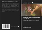 Clementine Urban - Relación marital violenta y control