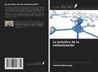 Yannick Kamunga - La práctica de la comunicación